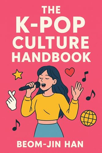 The K-Pop Culture Handbook