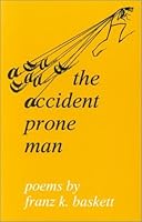 The Accident Prone Man 0914061402 Book Cover