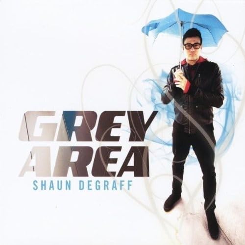 Grey Area [Audio CD] Shaun Degraff