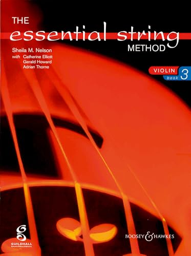 The Essential String Method For Violin: Vol. 3. Violin.
