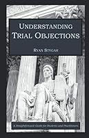 Understanding Trial Objections 1693470969 Book Cover