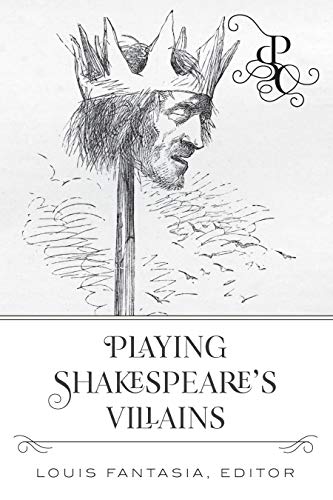 Playing Shakespeare's Villains méthode de théâtre classique en anglais