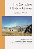 The Complete Nevada Traveler