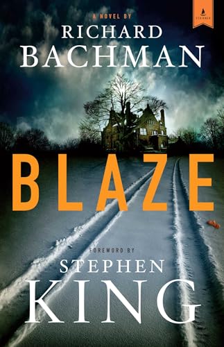 Blaze: A Novel