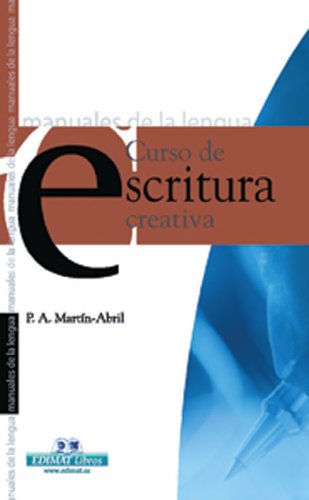 Curso de escritura creativa (Manuales De La Lengua/Writing Manual (Spanish))