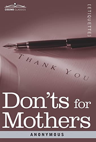 Don'ts for Mothers 1616409495 Book Cover