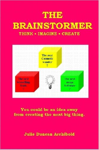 The Brainstormer. Think, Imagine, Create