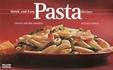 Quick And Easy Pasta Recipes (Nitty Gritty Cookbooks)