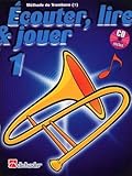  Ecouter, lire et jouer vol 1 ( + 1 CD ) - trombone en fa
