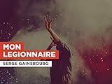 legionnaires mc  Mon legionnaire im Stil von Serge Gainsbourg