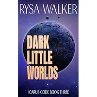 Dark Little Worlds