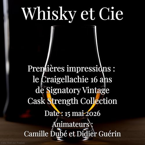 Premi&egrave;res impressions : le Craigellachie 16 ans de Signatory Vintage Cask Strength Collection