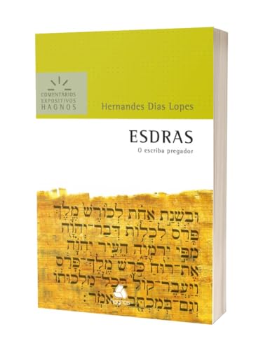 Esdras - Comentários Expositivos Hagnos: O escriba pregador