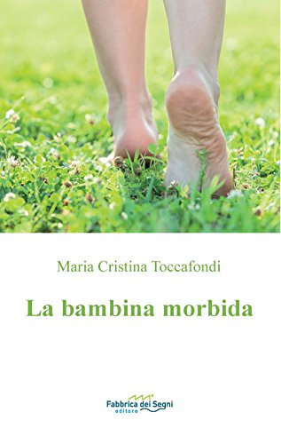  La bambina morbida