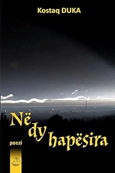 Paperback Ne Dy Hapesira: Poezi [Albanian] Book