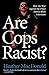 Are Cops Racist?