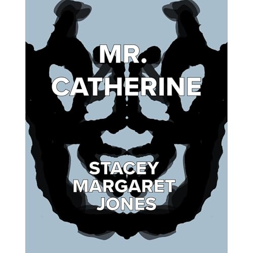 Mr. Catherine Audiobook By Stacey Margaret Jones cover art