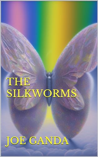 THE SILKWORMS (English Edition)