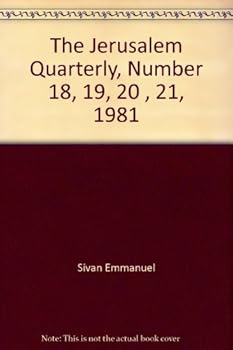 Paperback The Jerusalem Quarterly, Number 18, 19, 20 , 21, 1981 Book