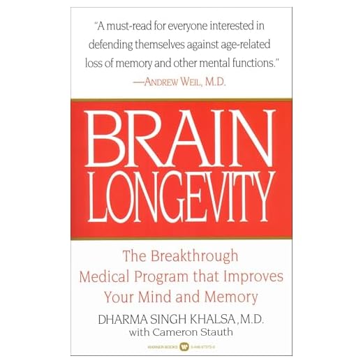 Brain Longevity: The Breakthrough Medical Program that Improves Your Mind and Memory