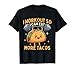 I Workout So I Can Eat More Tacos - Taco Lover Cinco de Mayo T-Shirt