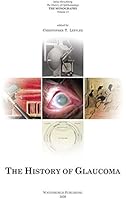 The Monographs Vol 15 - the History of Glaucoma 9062994679 Book Cover