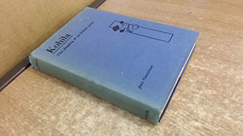 Kohila: the Shaping of an Indian Nurse B001O2JUY0 Book Cover