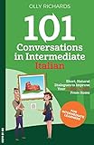 101 Conversations in Intermediate Italian (Italian Edition)