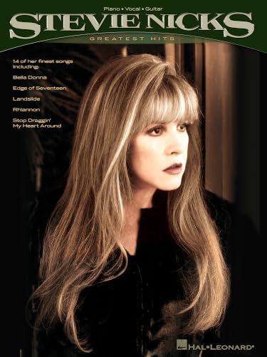 Stevie Nicks - Greatest Hits Piano, Vocal and Guitar Chords