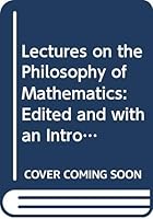 Lectures on the Philosophy of Mathematics 9062039839 Book Cover