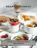 Drawit Colorful: Create Your Own Ice Cream Masterpiece