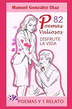 Paperback POEMAS VALIOSOS: Disfrute la Vida (Spanish Edition) [Spanish] Book