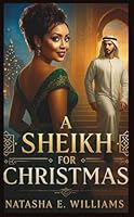 A Sheikh for Christmas (Hidden Crowns) 1734526262 Book Cover