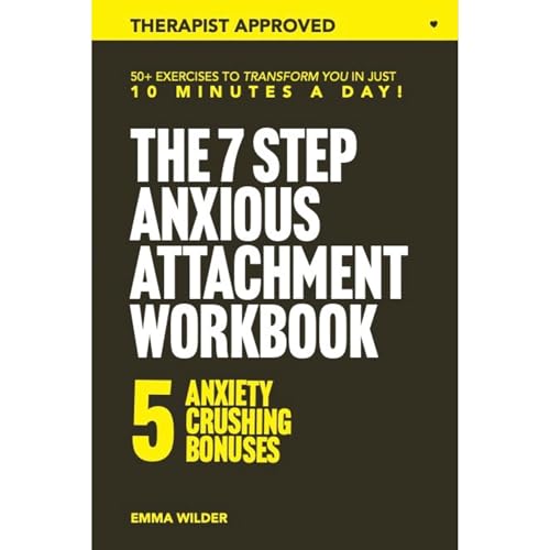 The 7 Step Anxious Attachment Workbook Audiolibro Por Emma Wilder arte de portada