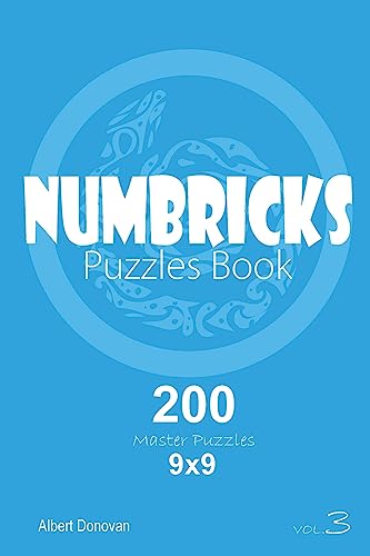 Numbricks - 200 Master Puzzles 9x9 (Volume 3)