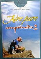 AIRE PURO COMPRIMIDO 2 9586928837 Book Cover