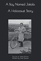 A Boy Named Jakob: a Holocaust Story 108668320X Book Cover