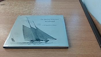 Hardcover The racing schooner Westward Book