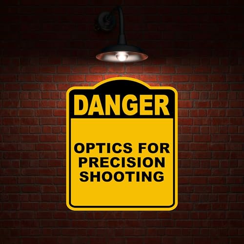 OPTICS FOR PRECISION SHOOTING Danger Yellow Black Aluminum Composite Sign 15 x 18 inches