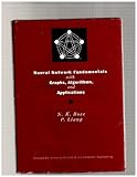 Neural Network Fundamentals With Graphs, Algorithms, and Applications (MCGRAW HILL SERIES IN ELECTRICAL AND COMPUTER ENGINEERING)
