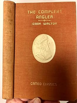 Unknown Binding The Compleat Angler; or the Contemplateve Man's Recreation Book
