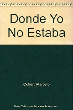 Hardcover Donde Yo No Estaba Book