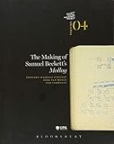 The Making of Samuel Beckett's 'Molloy' (The Beckett Manuscript Project)