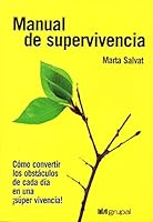 MANUAL DE SUPERVIVENCIA 9873797432 Book Cover