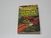 Der ertragreiche Gemüsegarten. von Friedrich u. Heidrun Jantzen 3816695027 Book Cover