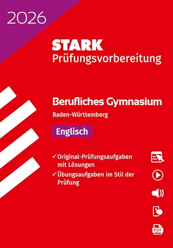 STARK Englisch - Abitur Berufliches Gymnasium 2026 BW - Prüfungsvorbereitung (Abitur-Prüfungen)
