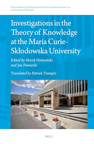 Investigations in the Theory of Knowledge at the Maria Curie-Skłodowska University (Polish Analytical Philosophy, 122)