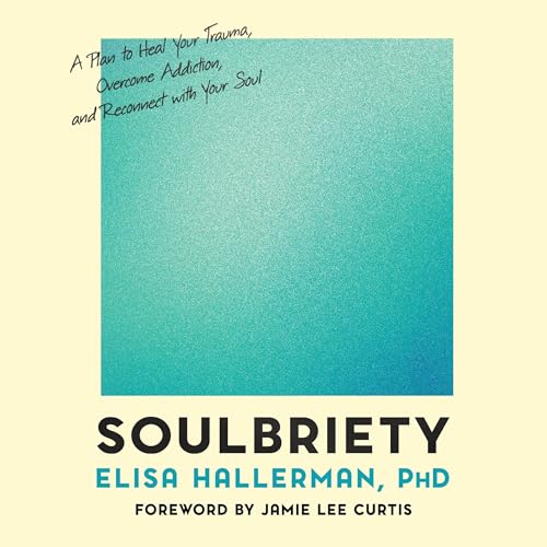 Soulbriety by Elisa Hallerman PhD episode artwork