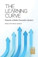 The Learning Curve: Towards a Better Education System 1923568124 Book Cover