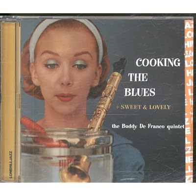 Cooking the Blues + Sweet and Lovely